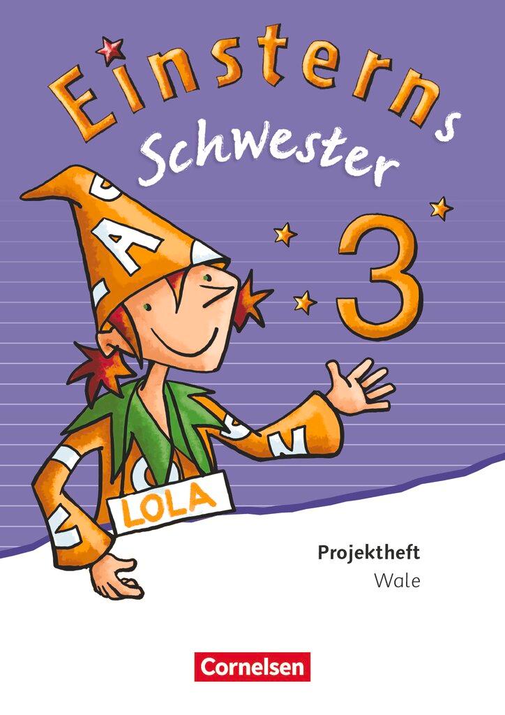 Cover: 9783060835775 | Einsterns Schwester - Sprache und Lesen 3. Schuljahr - Projektheft