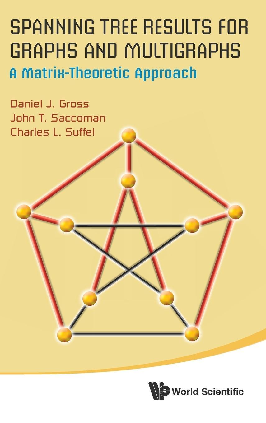 Cover: 9789814566032 | SPANNING TREE RESULTS FOR GRAPHS AND MULTIGRAPHS | Saccoman | Buch