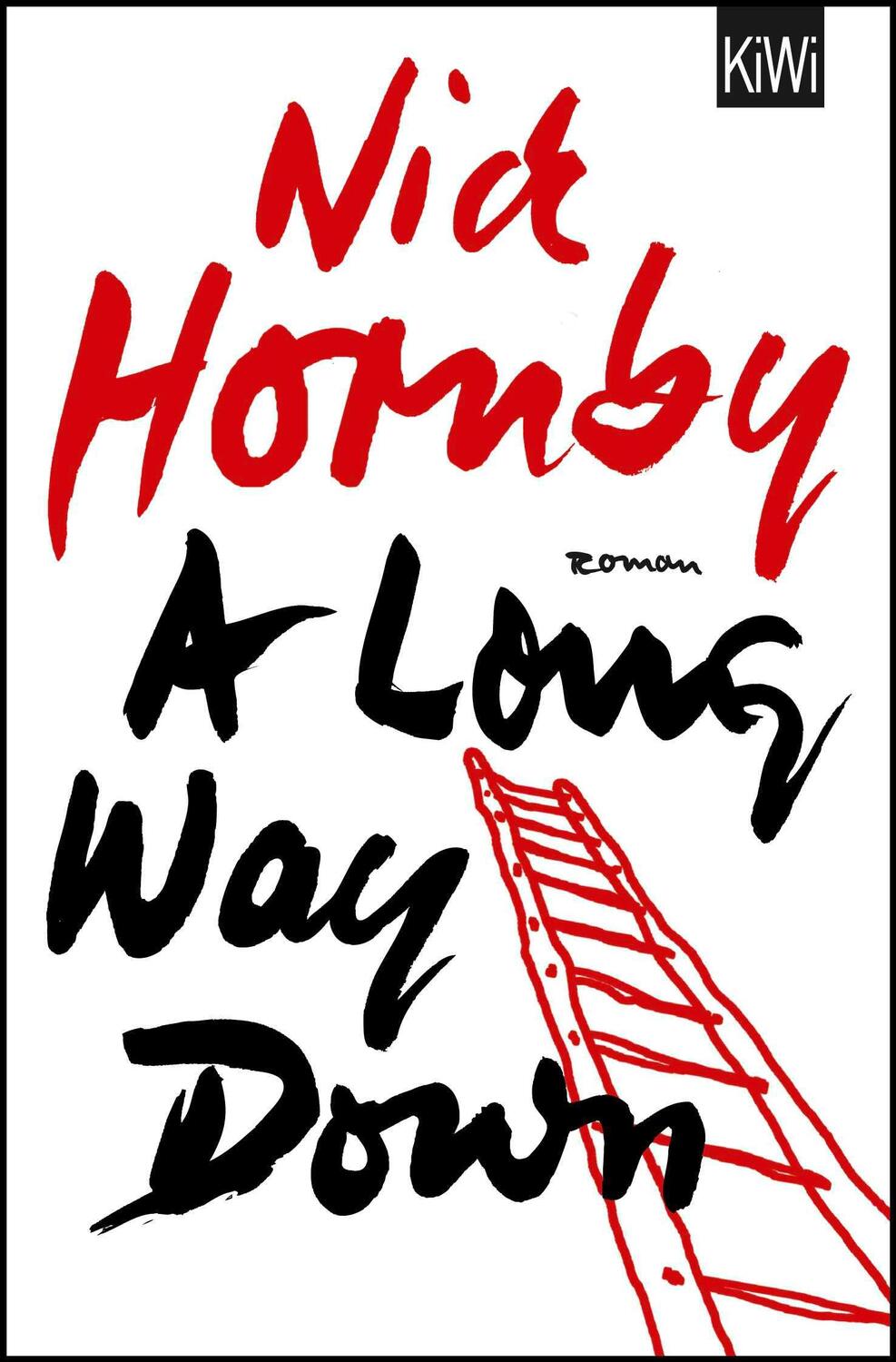 Cover: 9783462040517 | A Long Way Down | Roman | Nick Hornby | Taschenbuch | Paperback | 2013