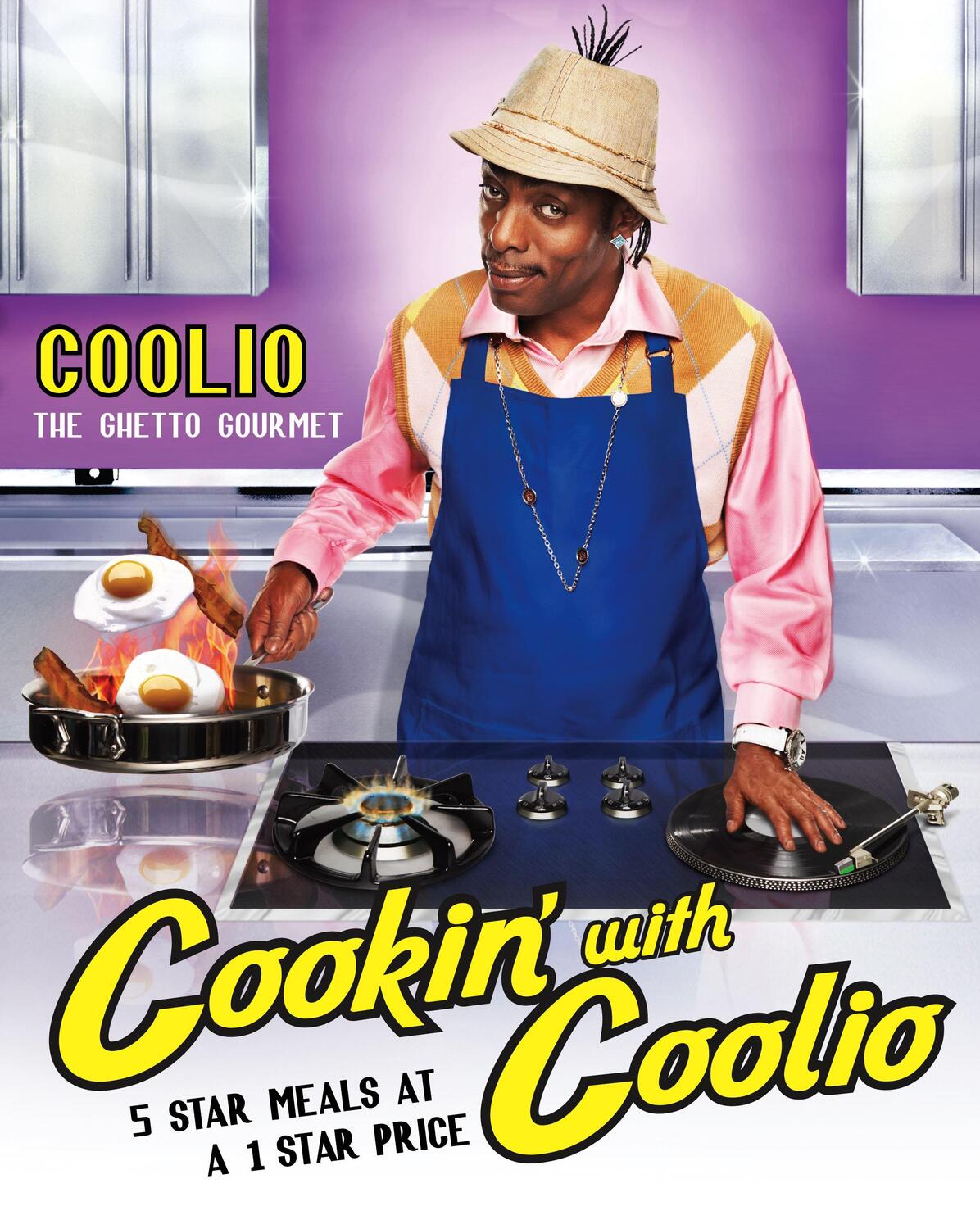 Cover: 9781439117613 | Cookin' with Coolio: 5 Star Meals at a 1 Star Price | Coolio | Buch