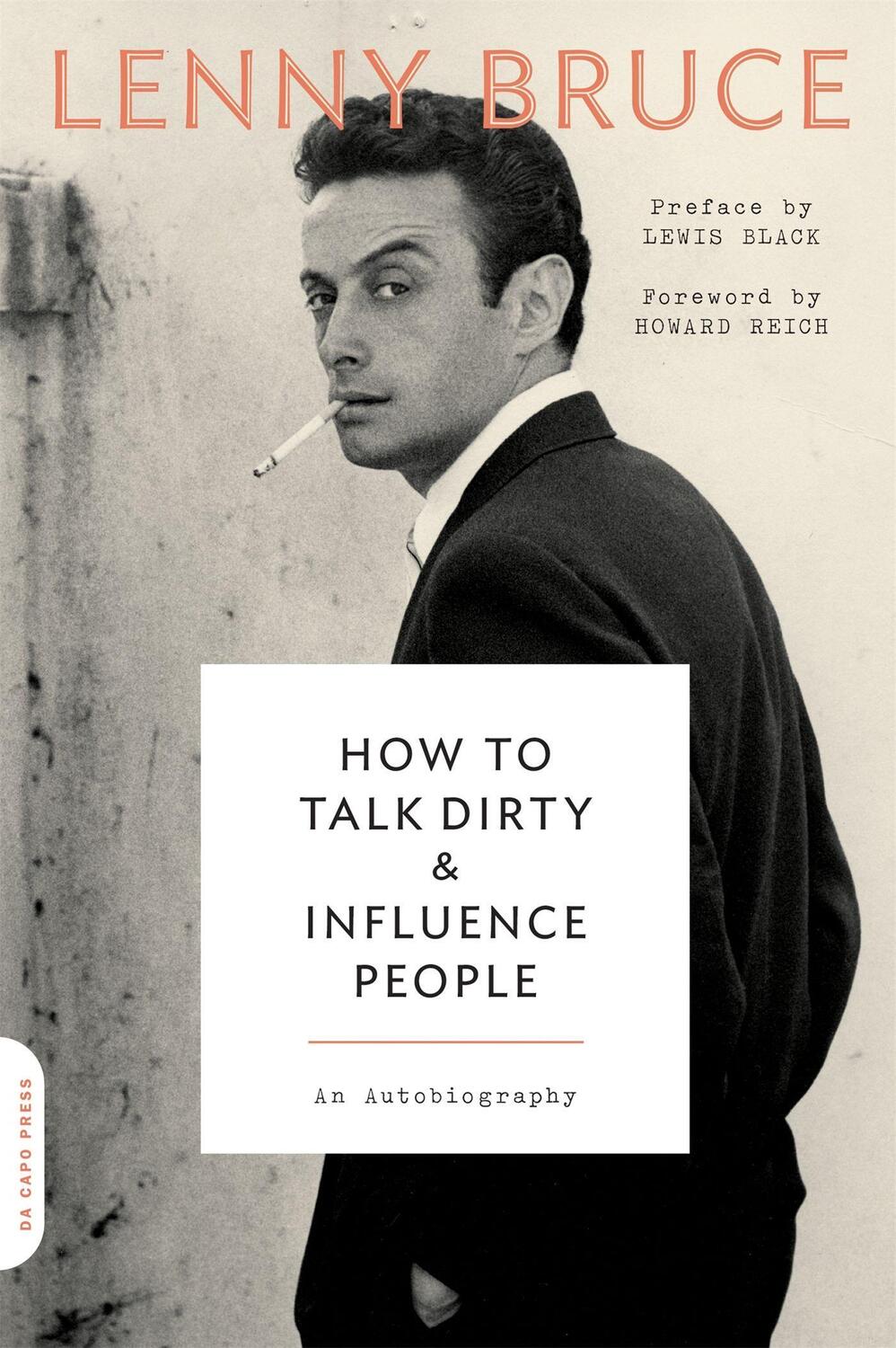 Cover: 9780306825293 | How to Talk Dirty and Influence People | An Autobiography | Buch