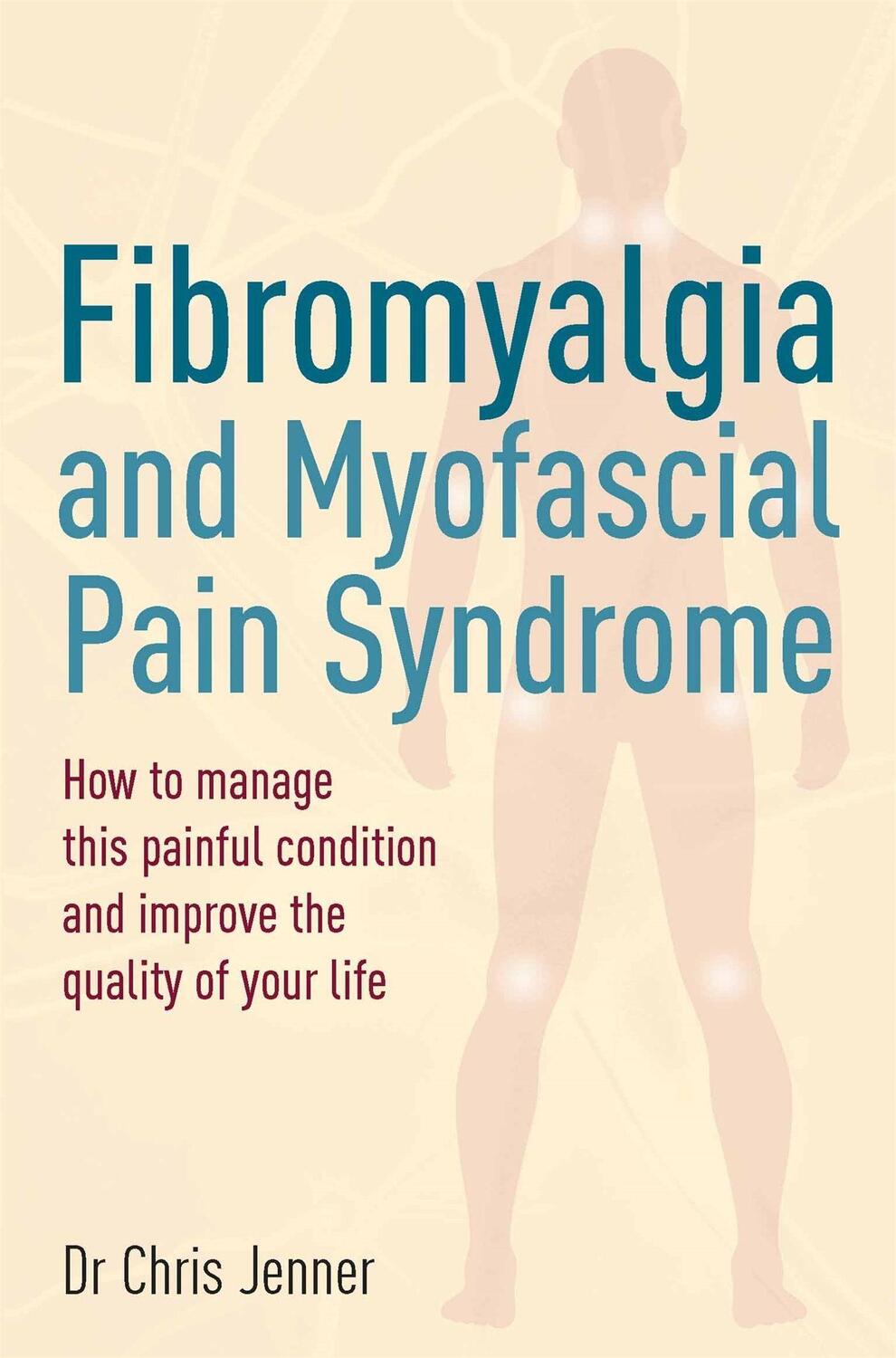 Cover: 9781845285975 | Fibromyalgia and Myofascial Pain Syndrome | Chris Jenner | Taschenbuch