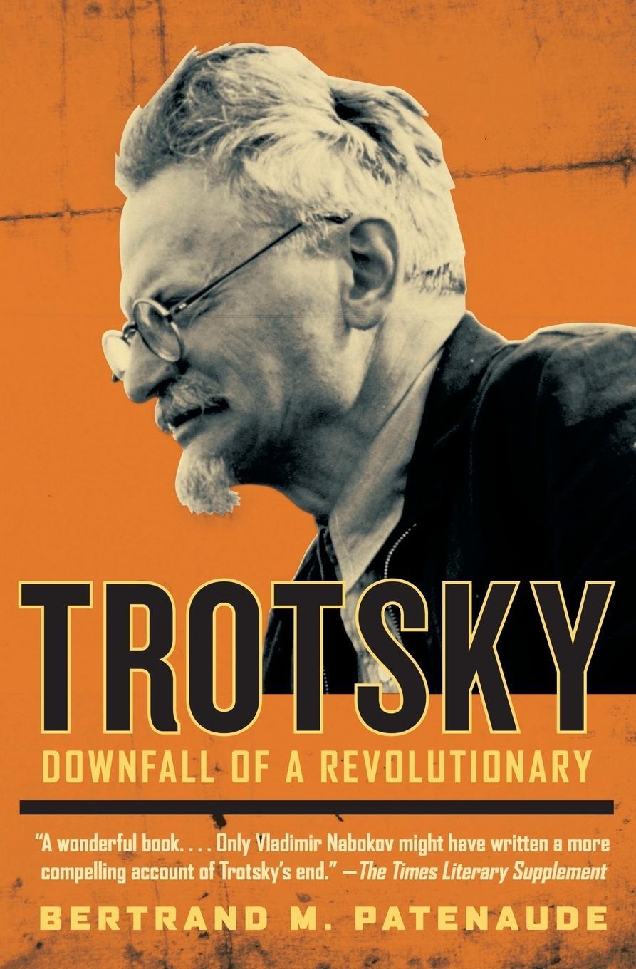 Cover: 9780060820695 | Trotsky | Downfall of a Revolutionary | Bertrand M. Patenaude | Buch