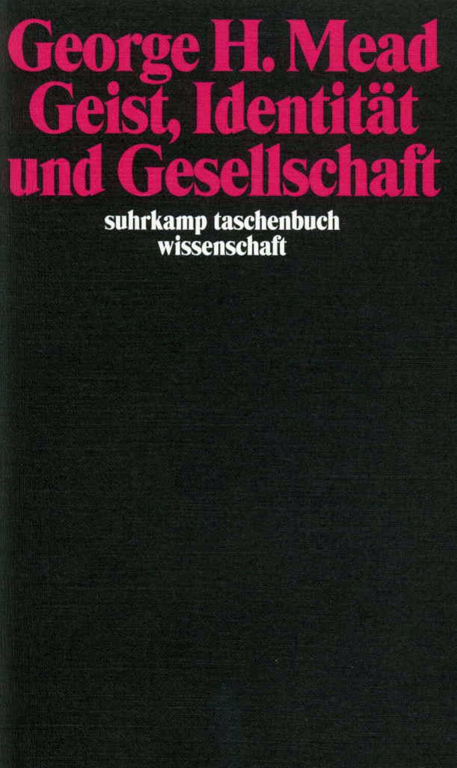Cover: 9783518276280 | Geist, Identität und Gesellschaft | George Herbert Mead | Taschenbuch