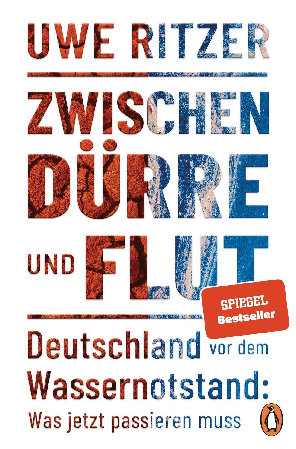 Cover: 9783328110286 | Zwischen Dürre und Flut | Uwe Ritzer | Taschenbuch | Deutsch | 2023