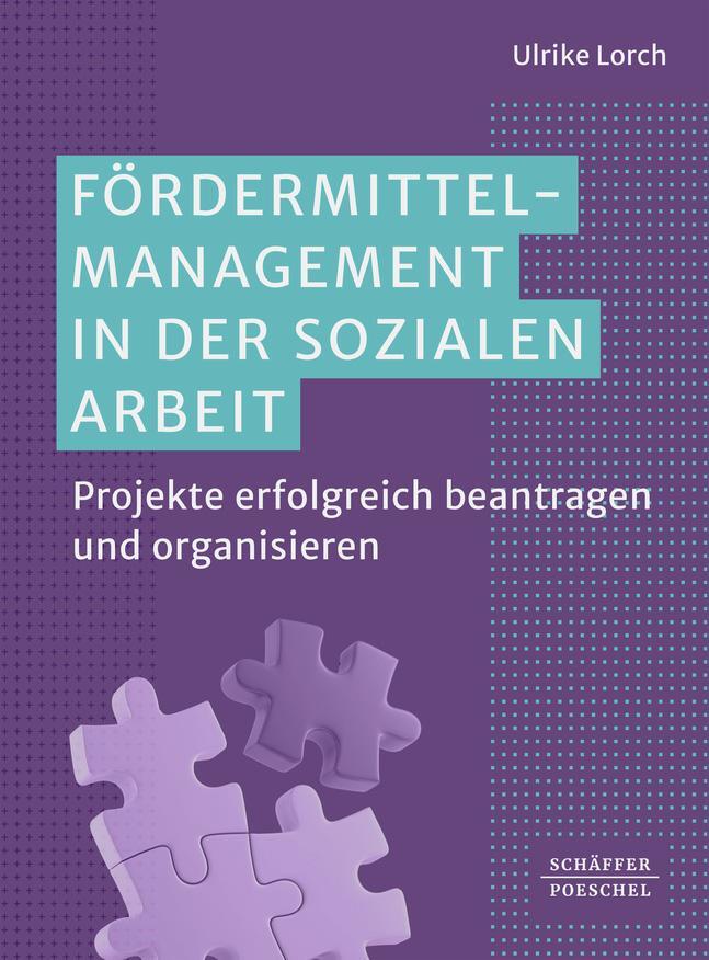 Cover: 9783791061276 | Fördermittelmanagement in der sozialen Arbeit | Ulrike Lorch | Buch