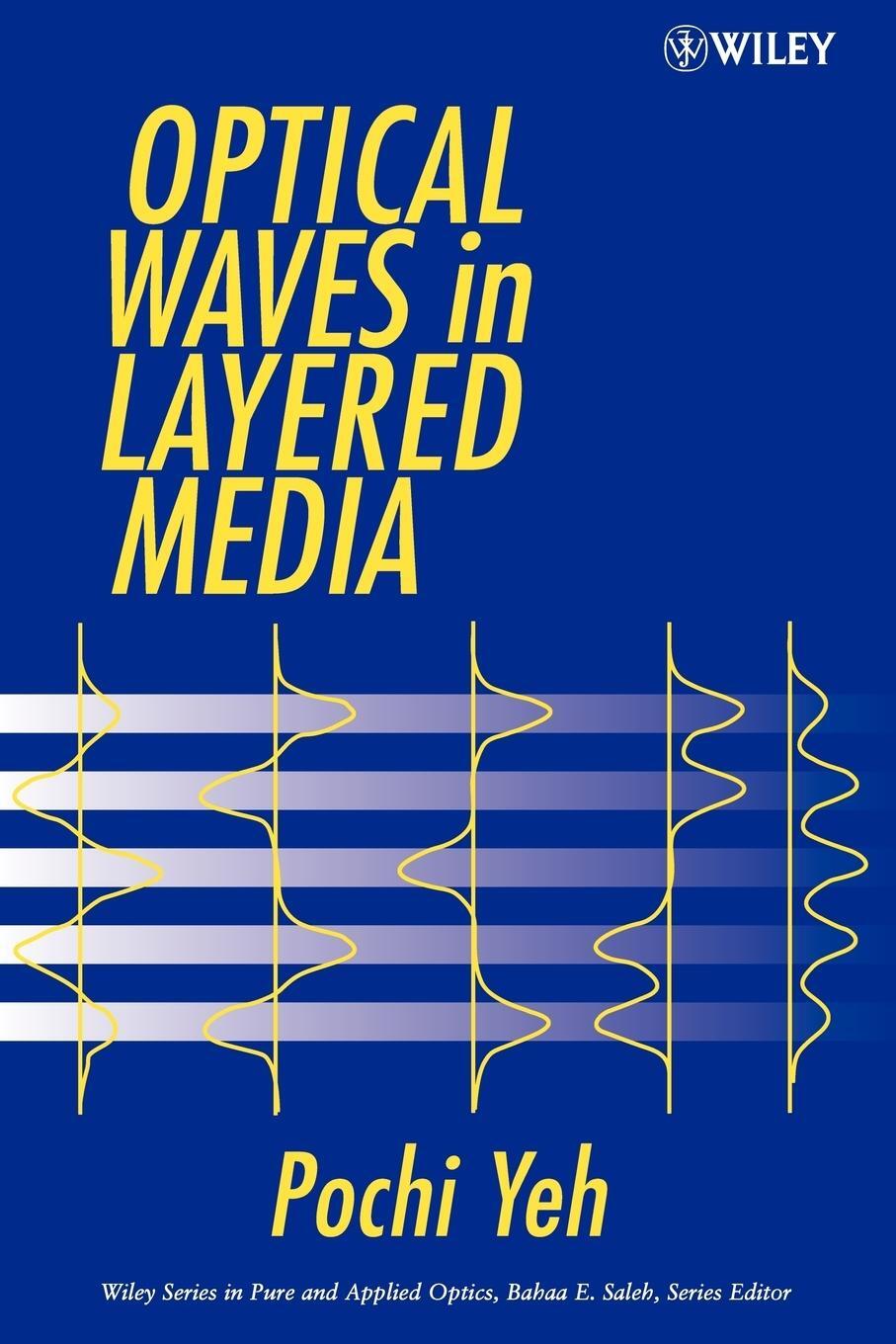 Cover: 9780471731924 | Optical Waves in Layered Media | Pochi Yeh | Taschenbuch | X | 2005