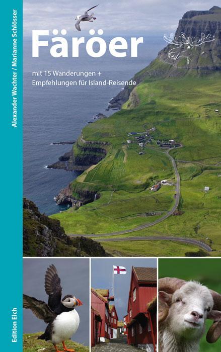 Cover: 9783937452371 | Färöer | Mit 15 Wanderungen und Empfehlungen für Island-Reisende