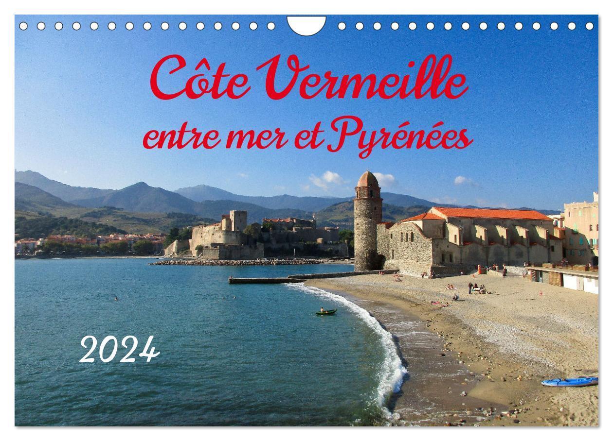Cover: 9781325827015 | Côte Vermeille entre mer et Pyrénées (Calendrier mural 2024 DIN A4...