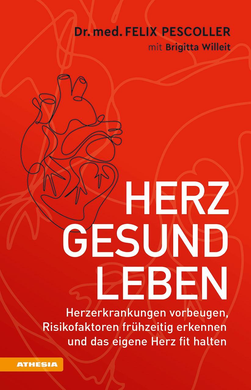Cover: 9788868394837 | Herzgesund leben | Felix Pescoller | Taschenbuch | Deutsch | 2021