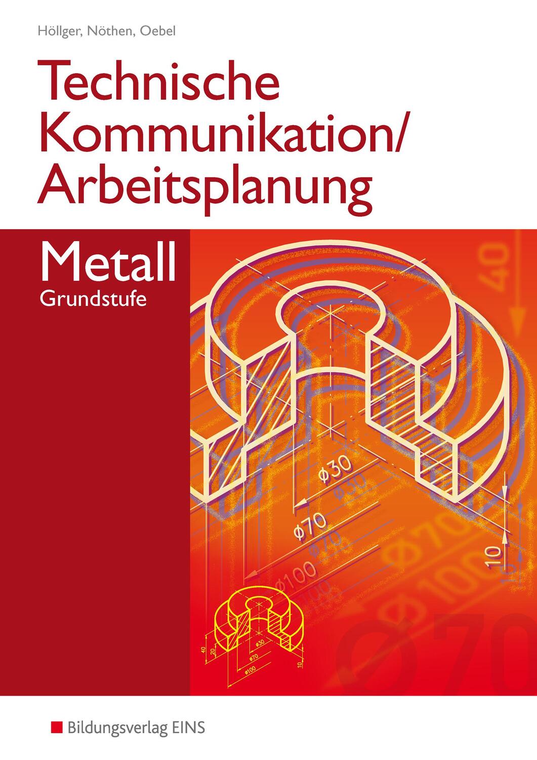 Cover: 9783441080152 | Technische Kommunikation / Arbeitsplanung Metall | Höllger (u. a.)