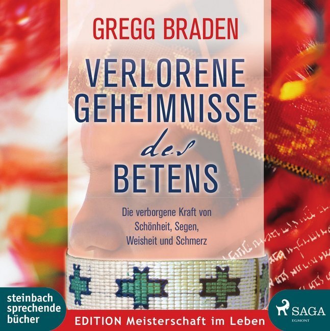 Cover: 9783862660889 | Verlorene Geheimnisse des Betens, 1 Audio-CD | Gregg Braden | Audio-CD