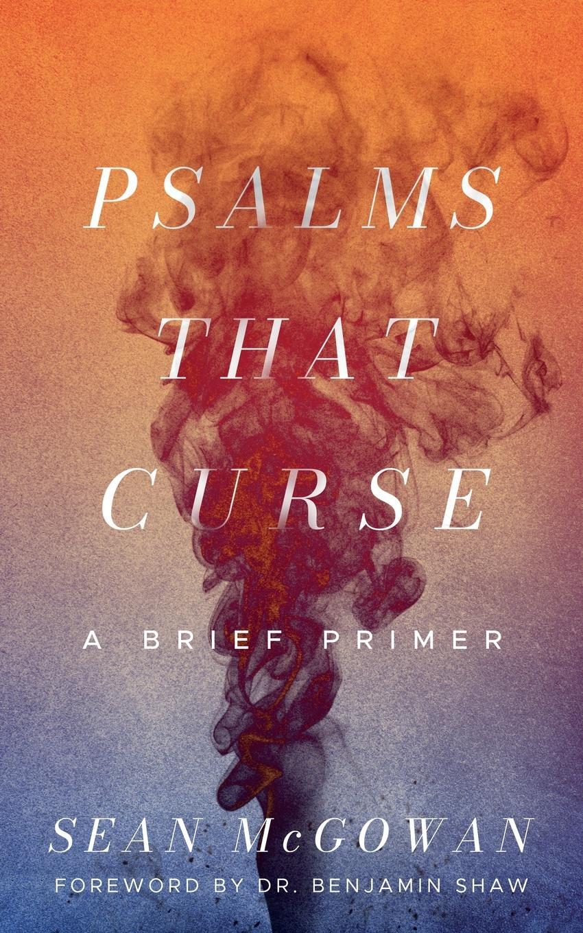 Cover: 9781956521047 | Psalms that Curse | Sean Mcgowan | Taschenbuch | Paperback | Englisch