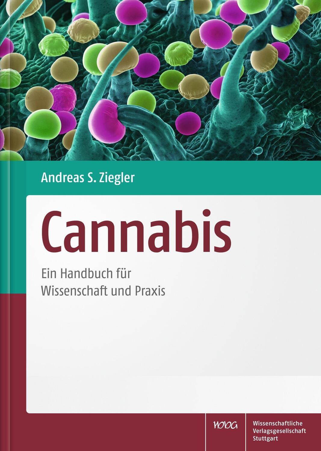 Cover: 9783804741522 | Cannabis | Ein Handbuch für Wissenschaft und Praxis | Ziegler | Buch