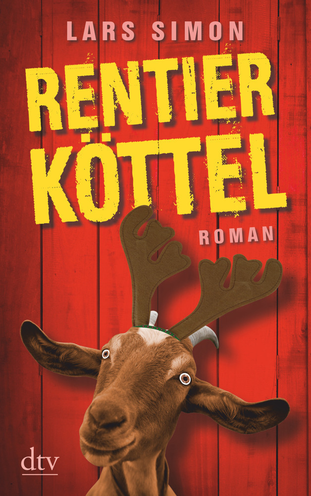 Cover: 9783423216098 | Rentierköttel | Roman | Lars Simon | Taschenbuch | 365 S. | Deutsch