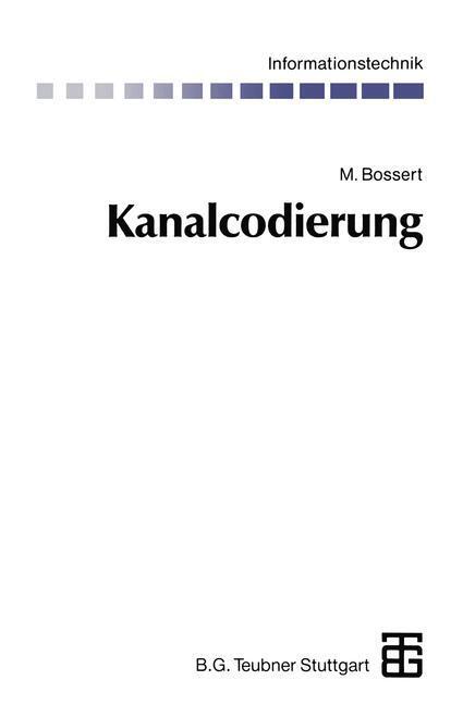 Cover: 9783519061434 | Kanalcodierung | Martin Bossert | Taschenbuch | Informationstechnik