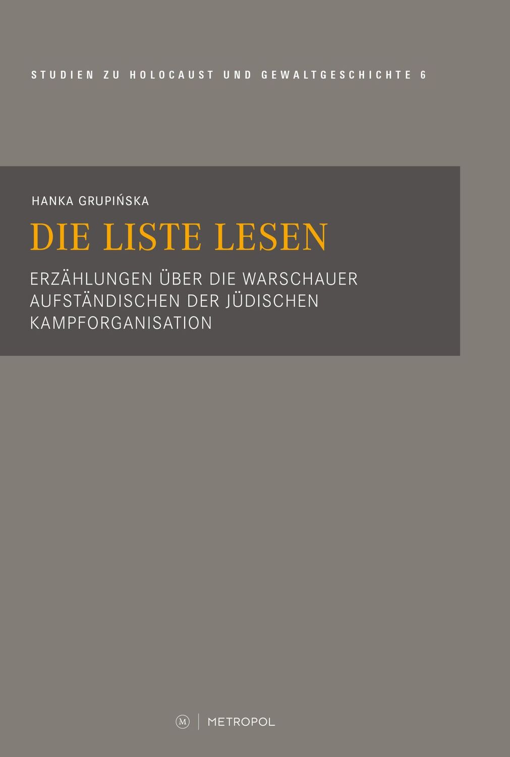 Cover: 9783863317041 | Die Liste lesen | Hanka Grupi¿ska | Taschenbuch | 239 S. | Deutsch