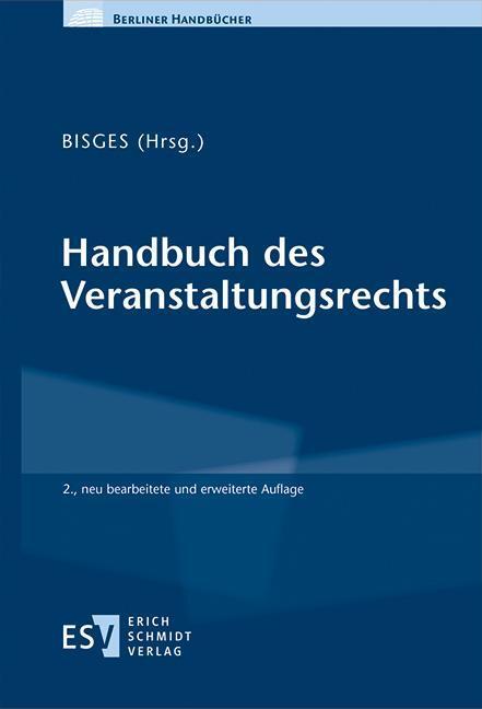 Cover: 9783503236770 | Handbuch des Veranstaltungsrechts | Marcel Bisges | Buch | XLIII