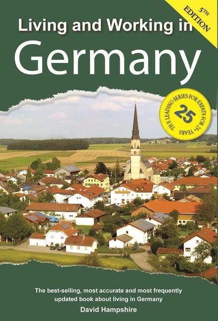 Cover: 9781909282902 | Living and Working in Germany | A Survival Handbook | David Hampshire