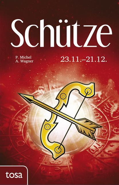 Cover: 9783863131180 | Schütze | 23. November - 21. Dezember | P. Michel (u. a.) | Buch