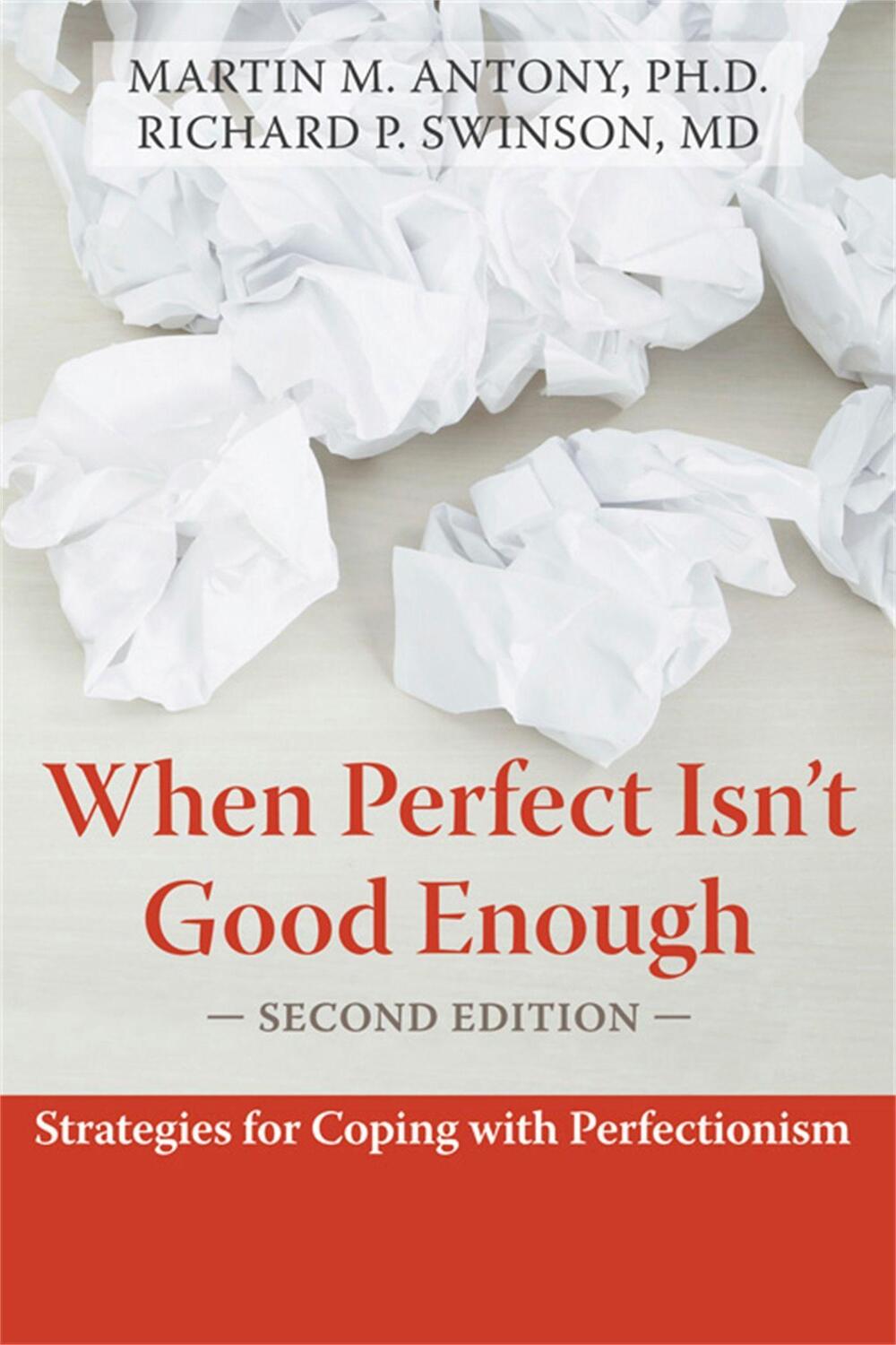 Cover: 9781572245594 | When Perfect Isn't Good Enough | Martin M. Antony | Taschenbuch | 2009