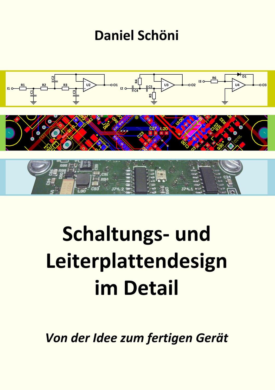 Cover: 9783739218717 | Schaltungs- und Leiterplattendesign im Detail | Daniel Schöni | Buch