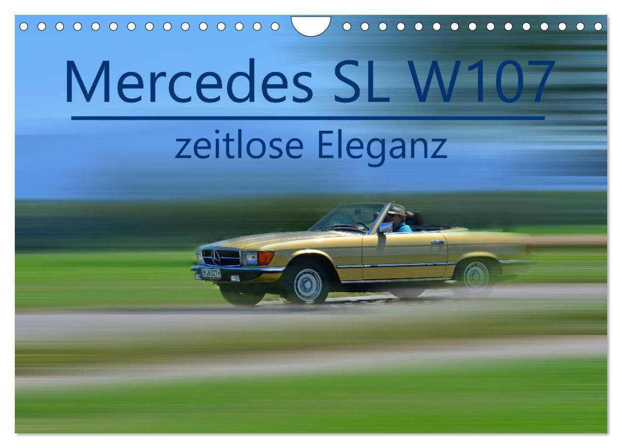Cover: 9783383229565 | Mercedes SL W107 - zeitlose Eleganz (Wandkalender 2024 DIN A4...