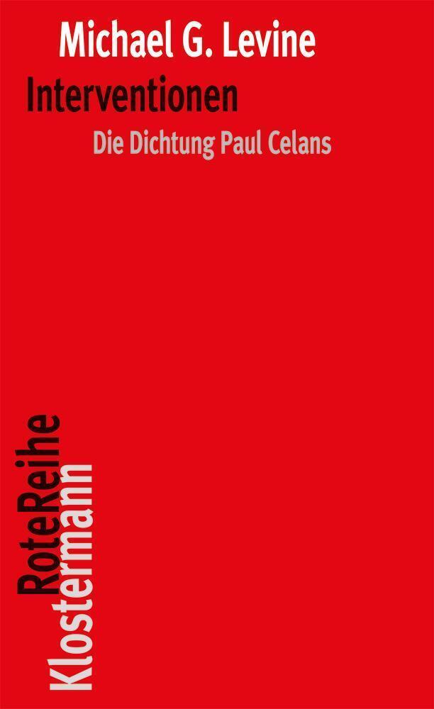 Cover: 9783465046035 | Interventionen | Die Dichtung Paul Celans (Originalausgabe) | Levine