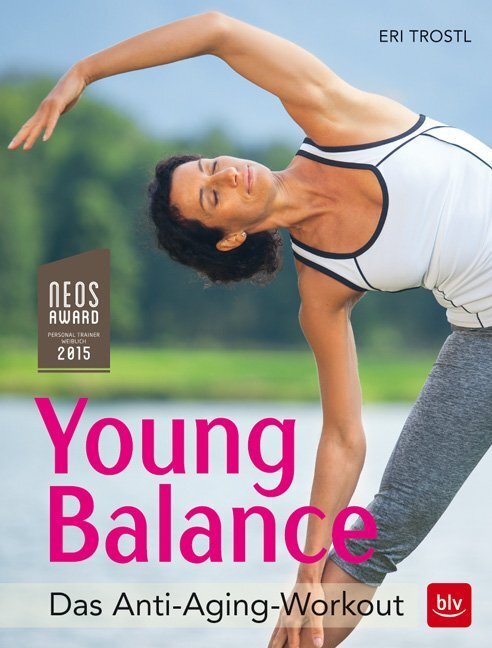 Cover: 9783835416109 | Young Balance | Das Anti-Aging-Workout | Eri Trostl | Taschenbuch