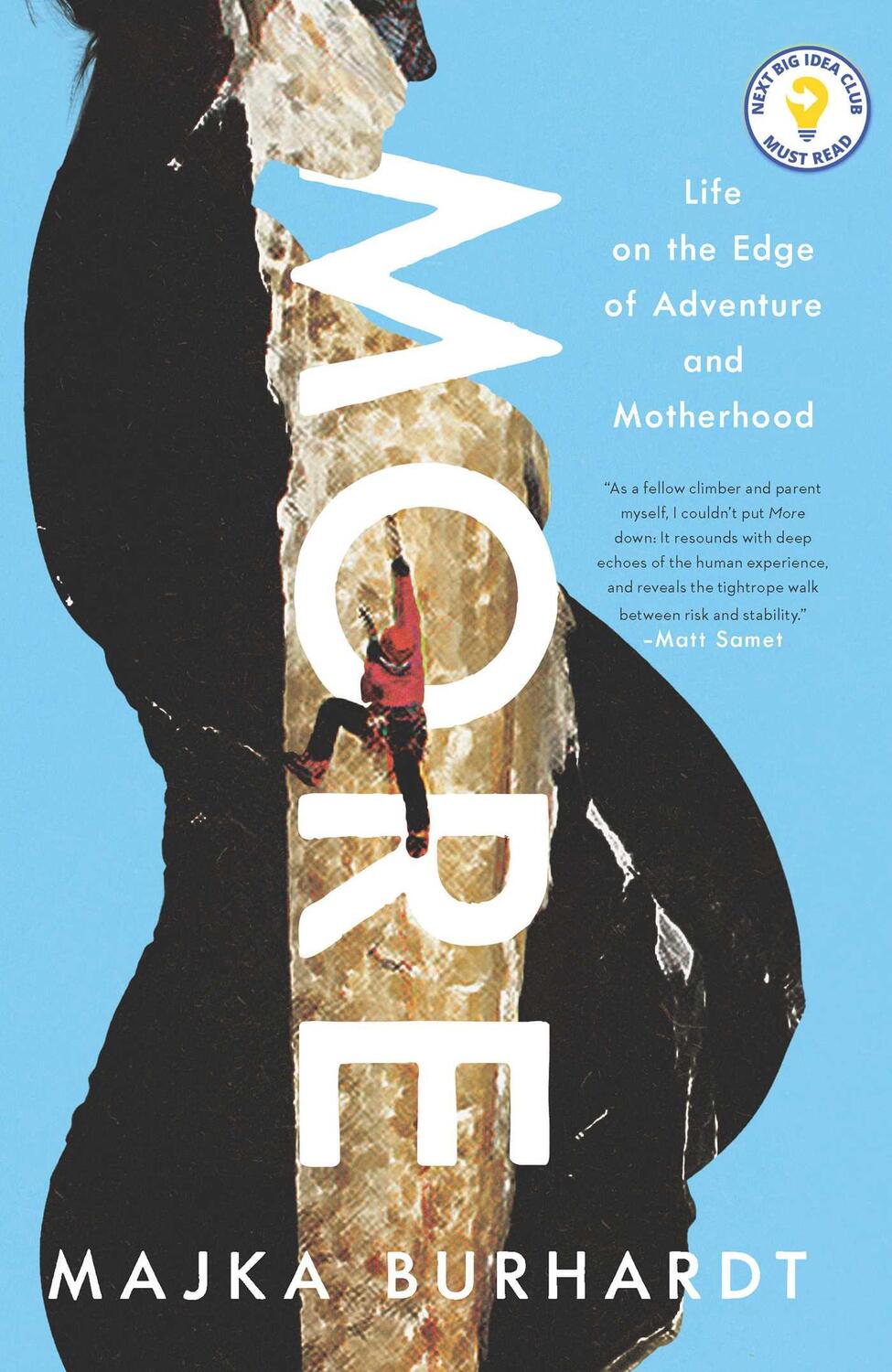 Cover: 9781639363490 | More | Life on the Edge of Adventure and Motherhood | Majka Burhardt