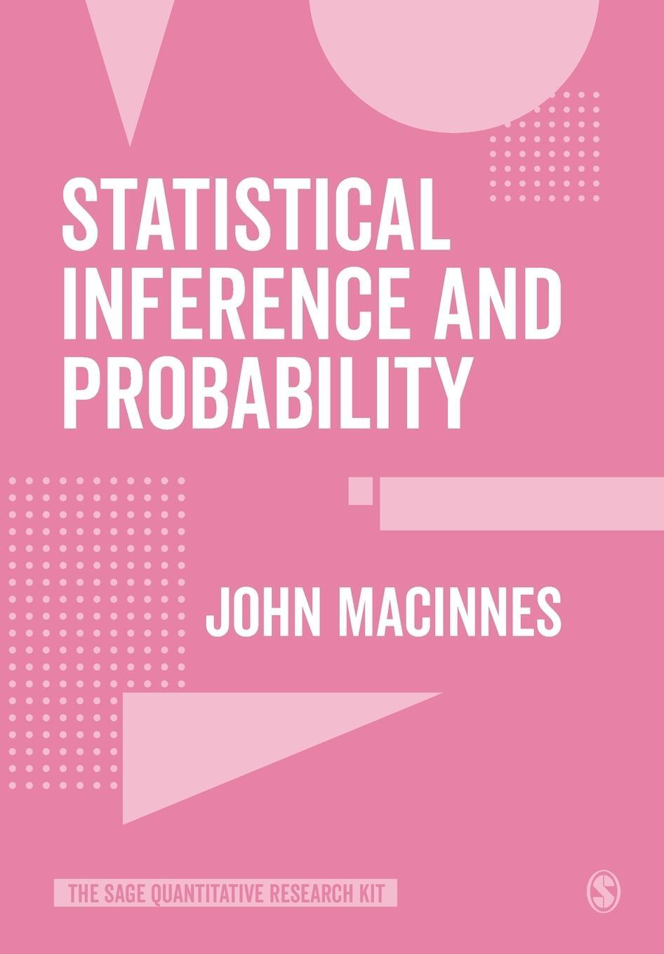 Cover: 9781526424167 | Statistical Inference and Probability | John Macinnes | Taschenbuch
