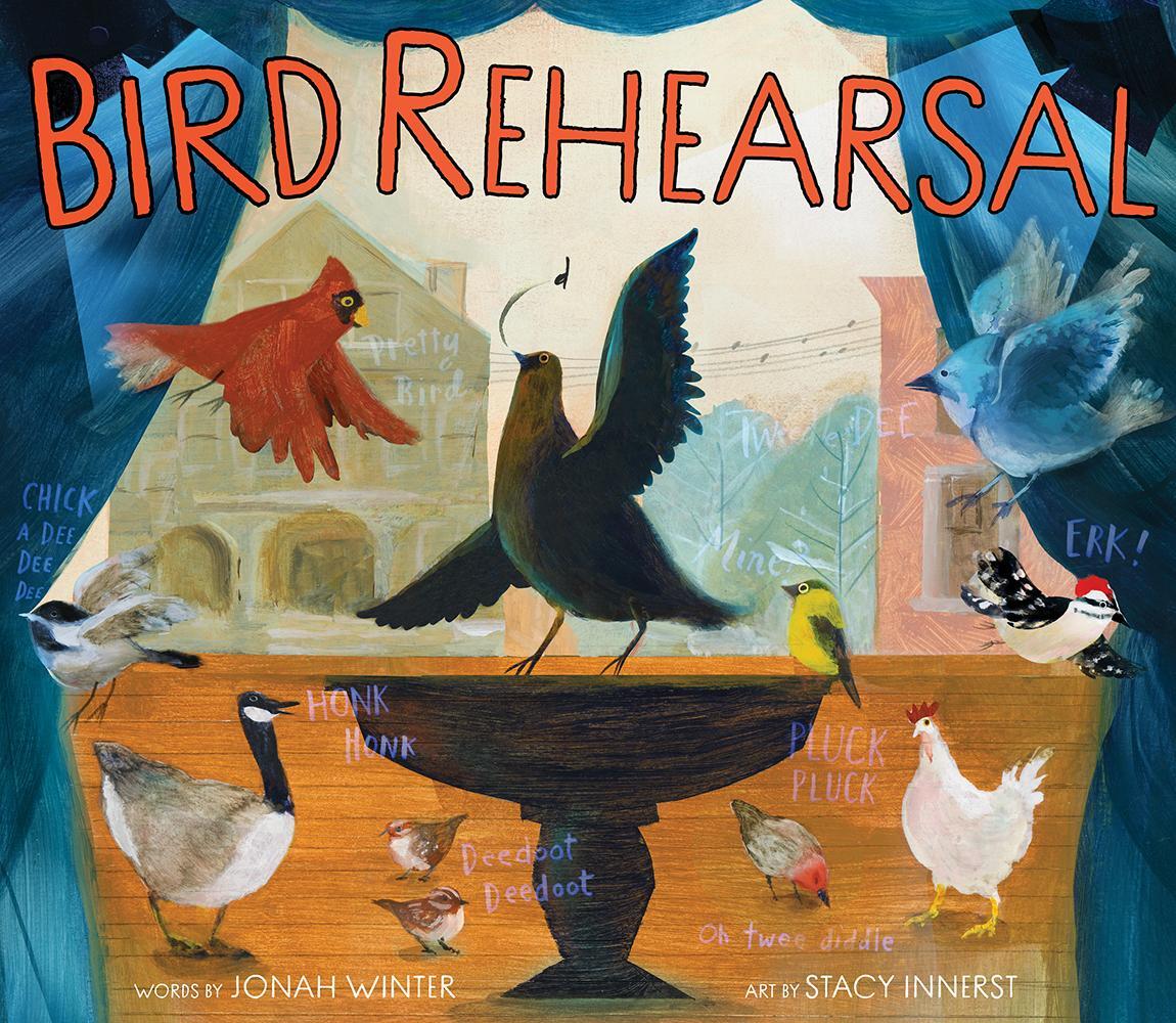 Cover: 9781949480320 | Bird Rehearsal | A Picture Book | Jonah Winter | Buch | Englisch