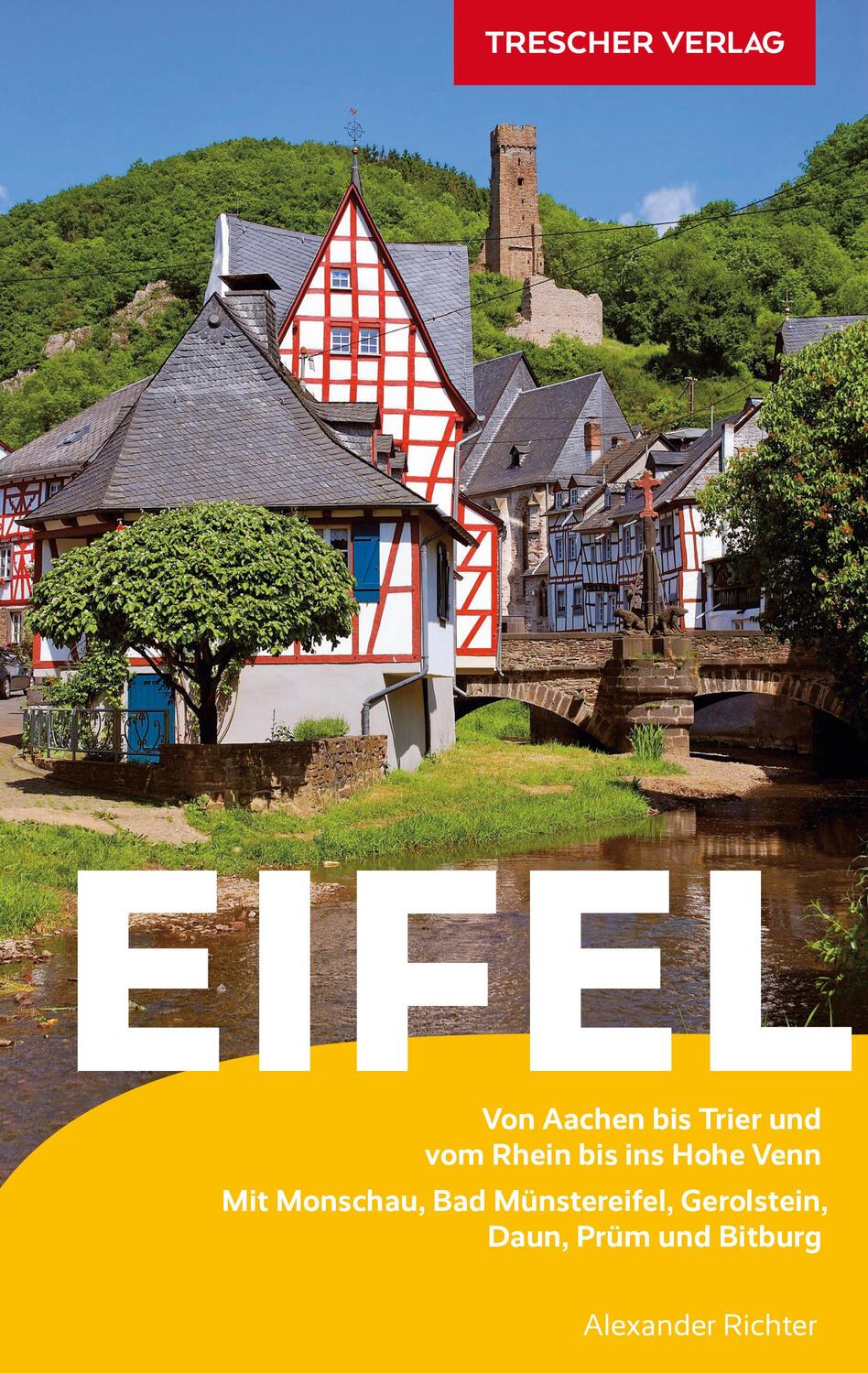 Cover: 9783897945821 | Reiseführer Eifel | Alexander Richter | Taschenbuch | 208 S. | Deutsch