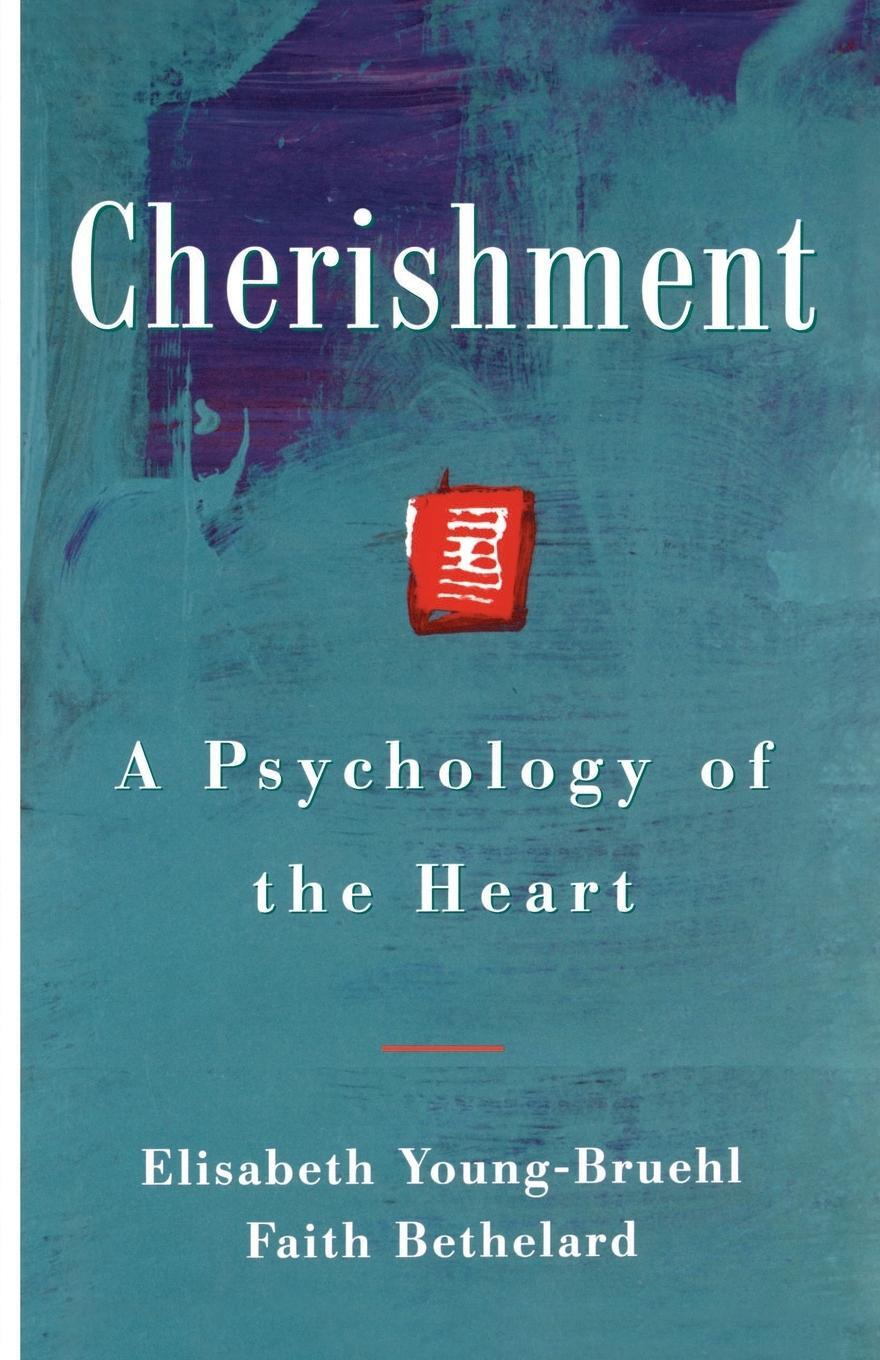 Cover: 9780743242585 | Cherishment | A Psychology of the Heart | Young-Bruel (u. a.) | Buch