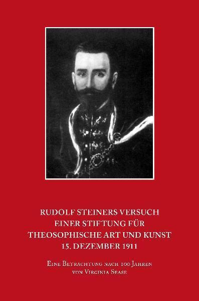 Cover: 9783723514573 | Rudolf Steiners Versuch einer Stiftung für theosophische Art und...