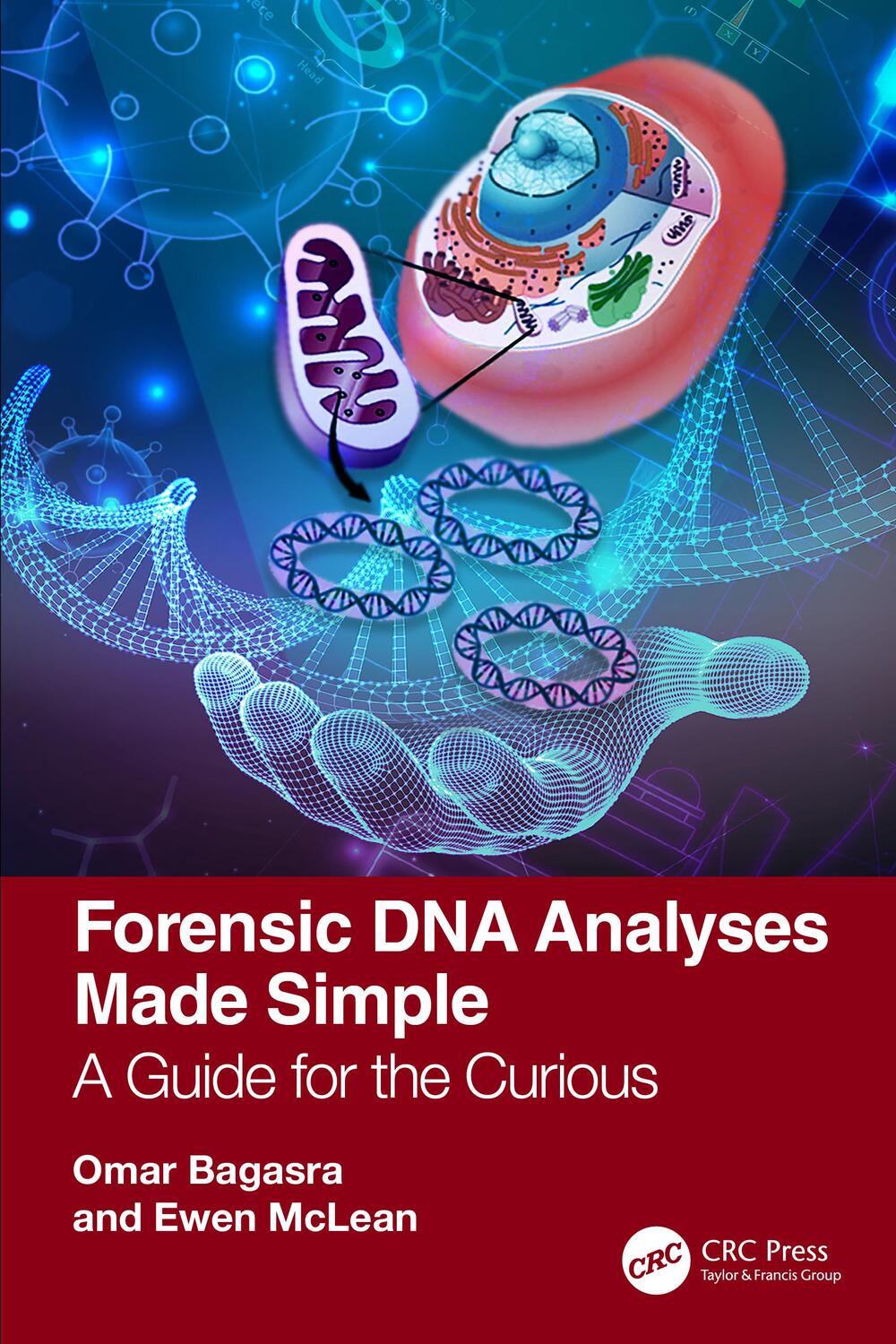 Cover: 9781032015040 | Forensic DNA Analyses Made Simple | A Guide for the Curious | Buch