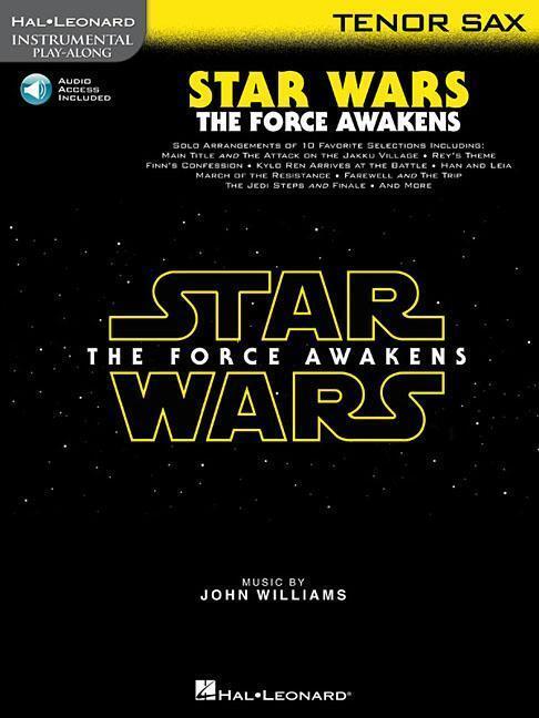 Cover: 9781495060106 | Star Wars: The Force Awakens - Tenor Saxophone | John Williams | 2016