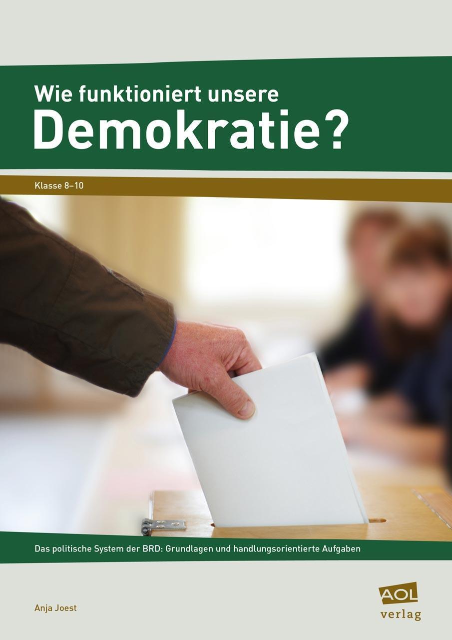 Cover: 9783403101727 | Wie funktioniert unsere Demokratie? | Anja Joest | Broschüre | Deutsch