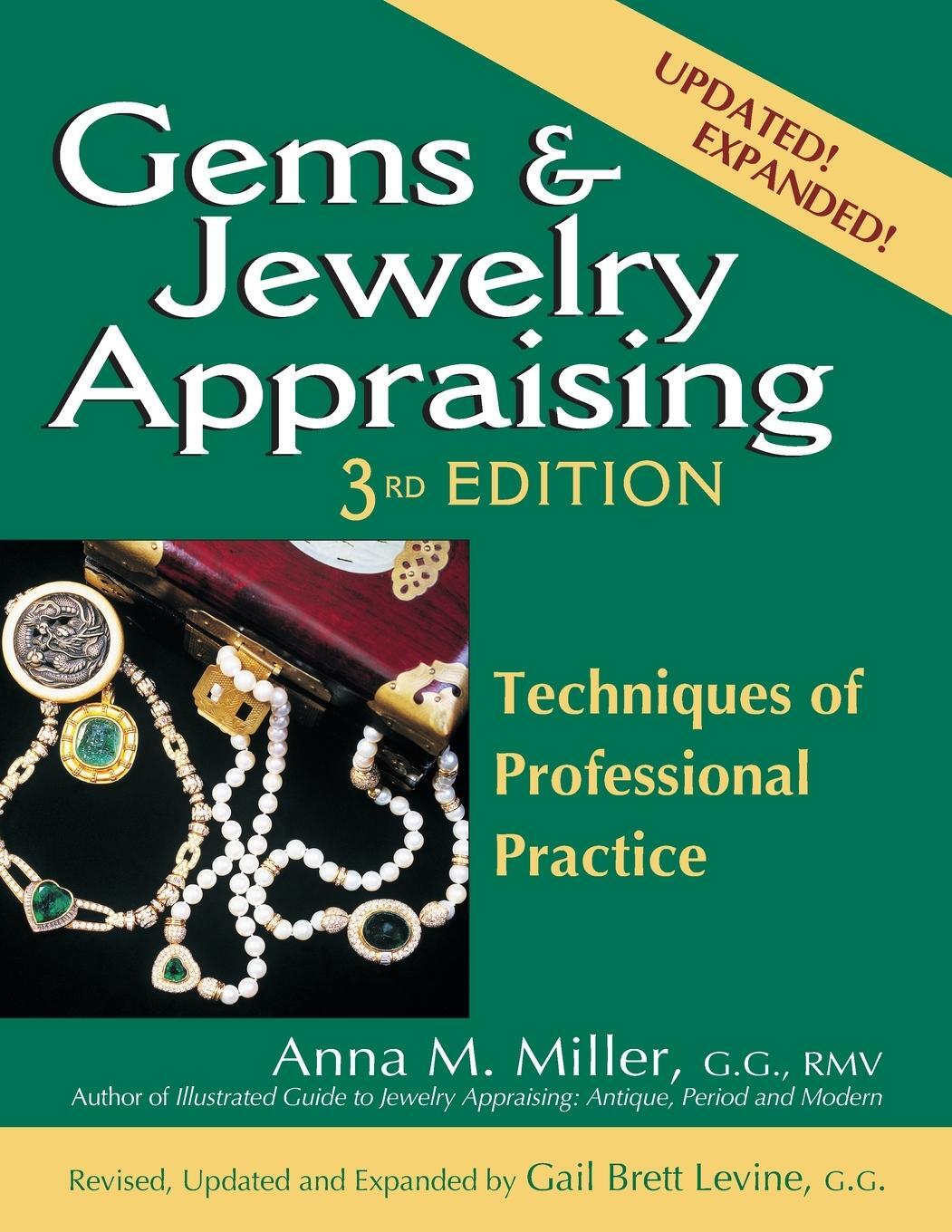 Cover: 9781683360742 | Gems &amp; Jewelry Appraising (3rd Edition) | G. G. RMV Anna M. Miller