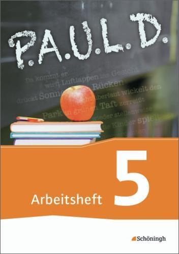 Cover: 9783140280266 | P.A.U.L. D. (Paul) 5. Arbeitsheft. Gymnasien und Gesamtschulen -...