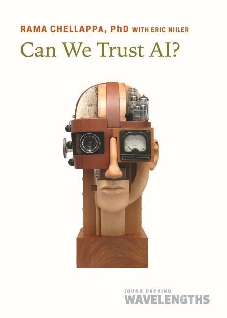 Cover: 9781421445304 | Can We Trust Ai? | Rama Chellappa | Taschenbuch | Englisch | 2022