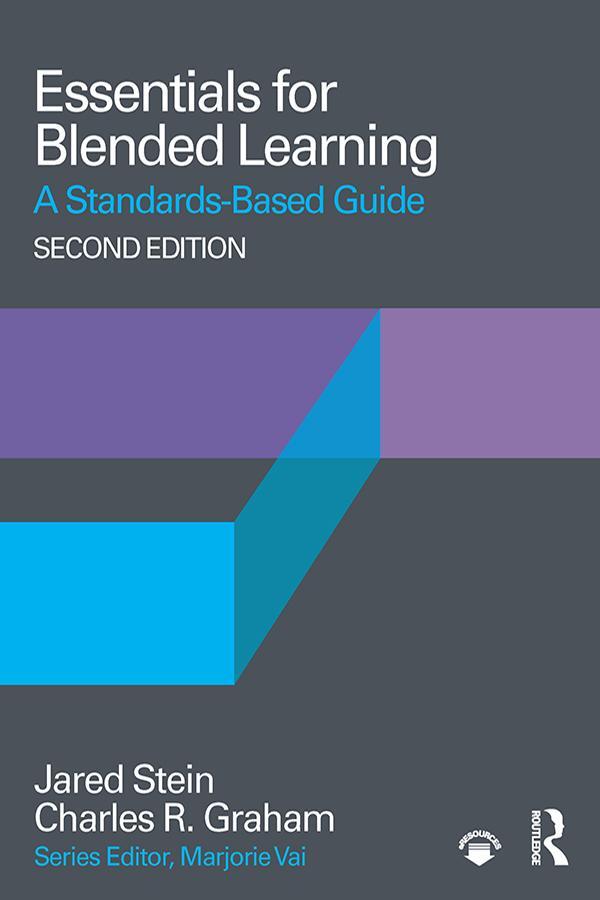 Cover: 9781138486324 | Essentials for Blended Learning, 2nd Edition | A Standards-Based Guide