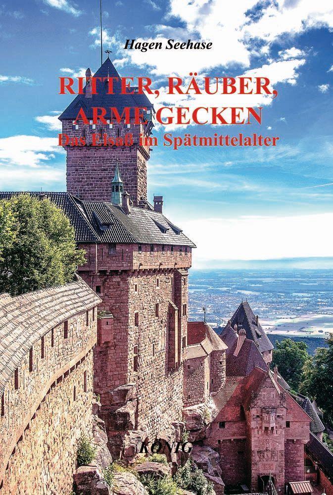 Cover: 9783943210200 | Ritter, Räuber, arme Gecken | Das Elsaß im Spätmittelalter 1350-1500