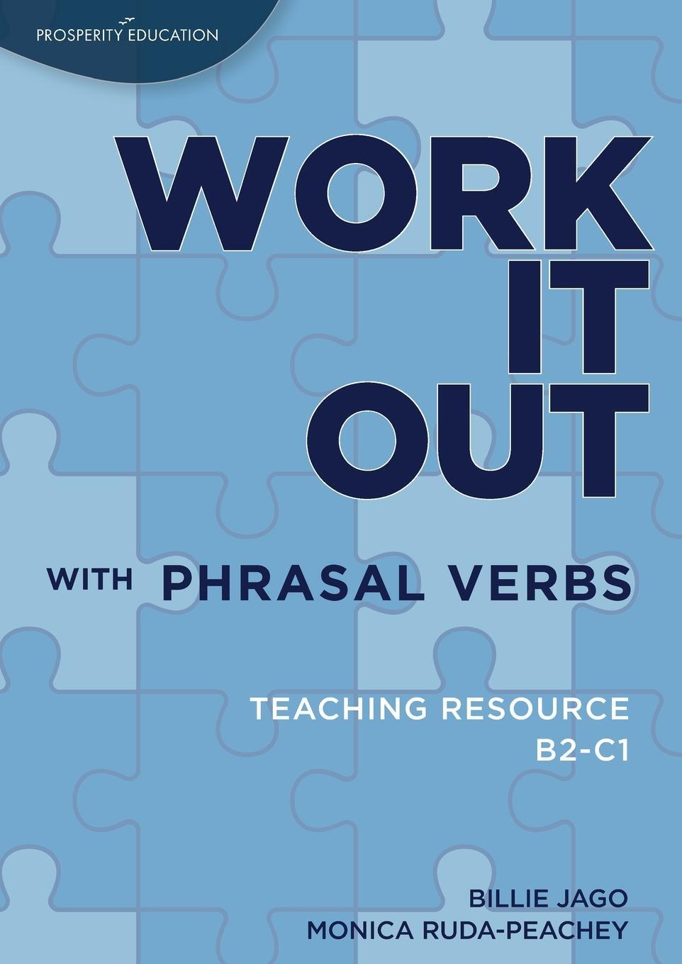 Cover: 9781916129726 | Work it out with Phrasal Verbs Teaching Resource | Taschenbuch | 2021
