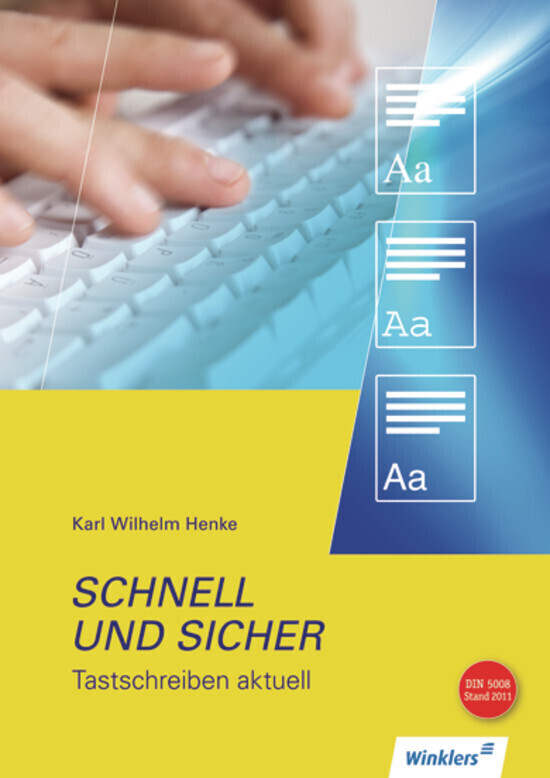Cover: 9783804570009 | Schnell und sicher - Tastschreiben aktuell | Schülerband. Lernbuch