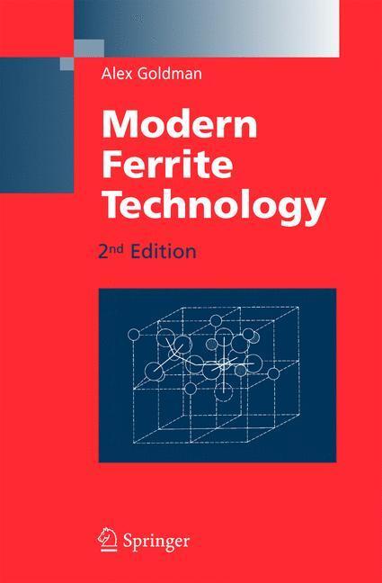 Cover: 9780387281513 | Modern Ferrite Technology | Alex Goldman | Buch | xv | Englisch | 2005