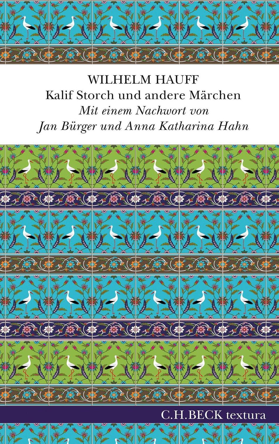 Cover: 9783406793103 | Kalif Storch und andere Märchen | Wilhelm Hauff | Buch | textura
