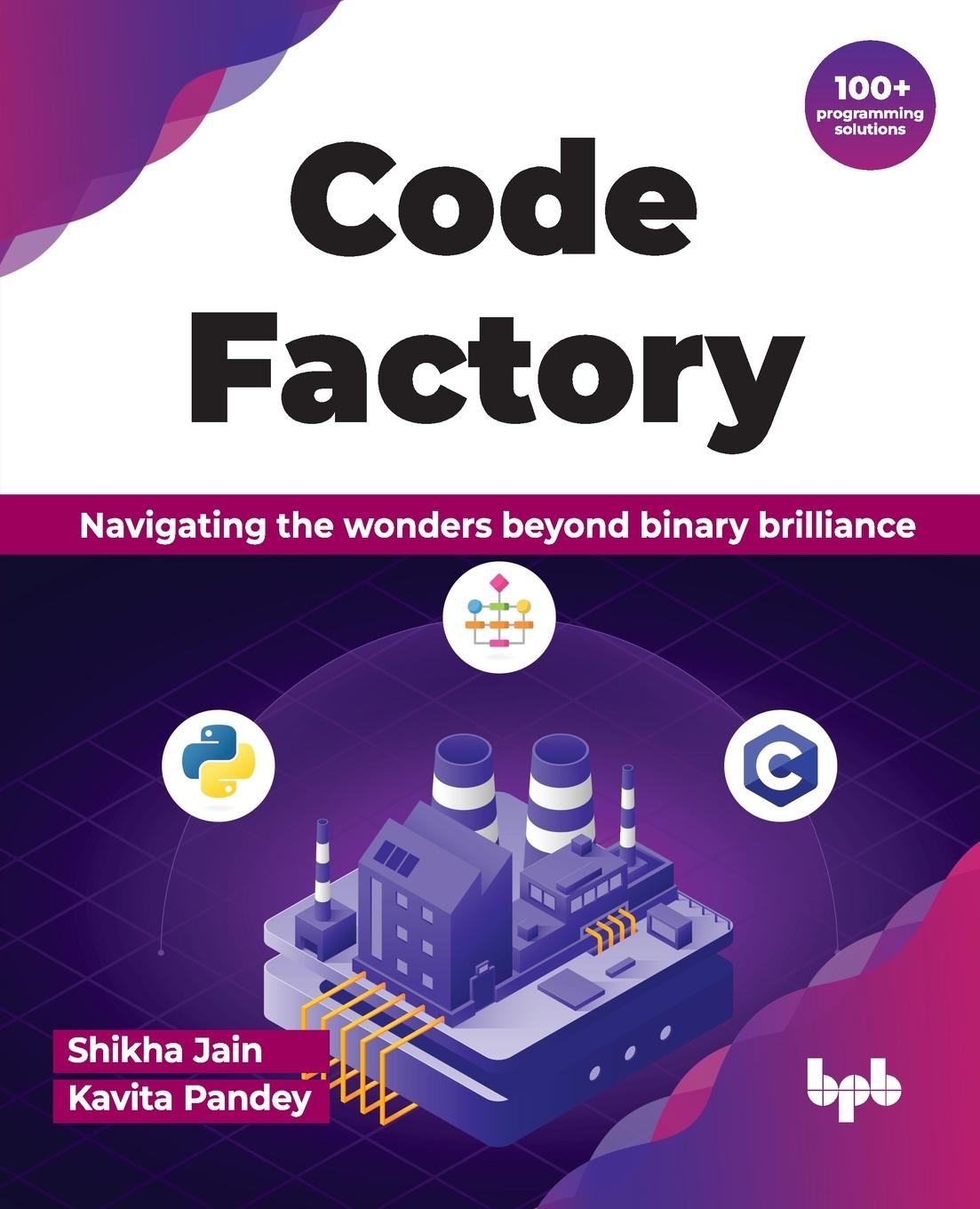 Cover: 9789355519115 | Code Factory | Shikha Jain (u. a.) | Taschenbuch | Englisch | 2024