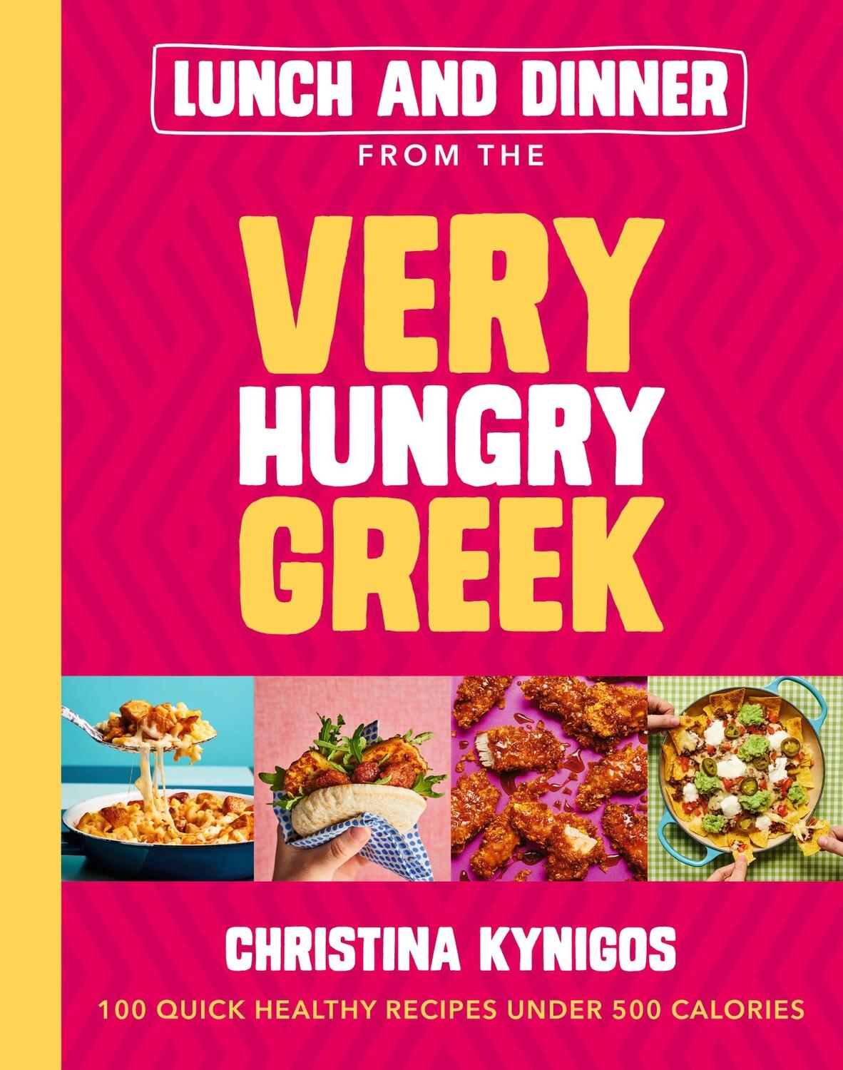 Cover: 9781399719285 | Lunch and Dinner from the Very Hungry Greek | Christina Kynigos | Buch