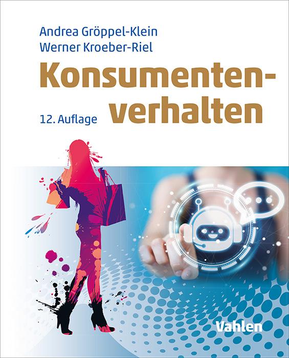 Cover: 9783800674664 | Konsumentenverhalten | Werner Kroeber-Riel (u. a.) | Buch | XXII